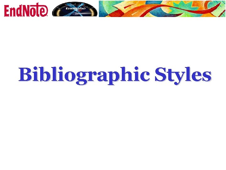 Bibliographic Styles 