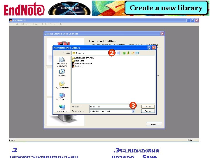 Create a new library 2 3 . 2 . 3ระบชอหองสมด 