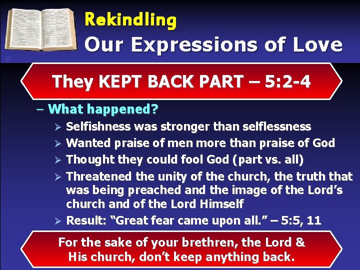 Rekindling Our Expressions of Love They KEPT BACK PART – 5: 2 -4 –
