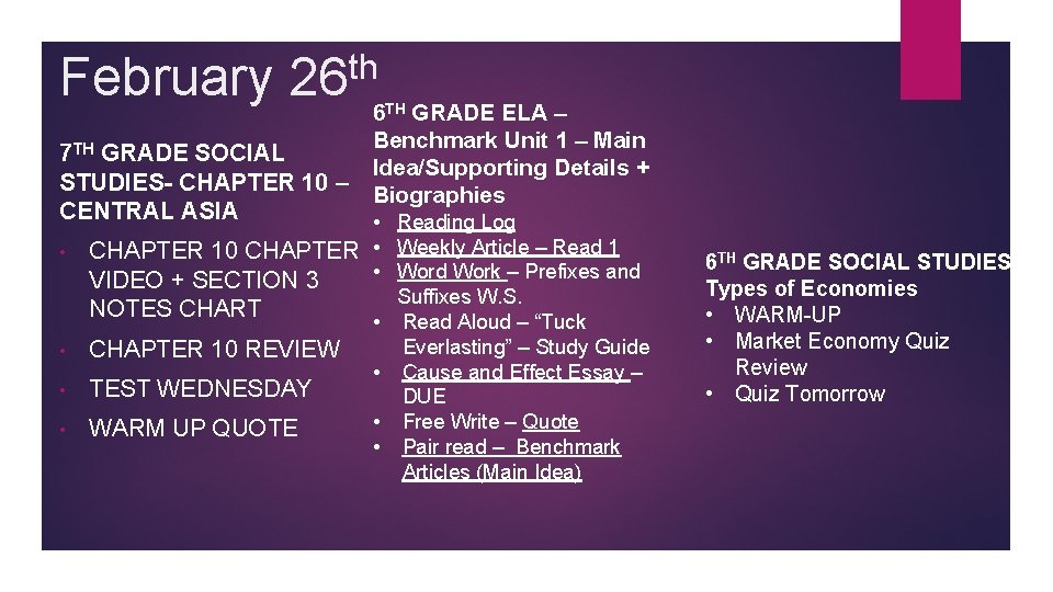 February th 26 6 TH GRADE ELA – Benchmark Unit 1 – Main Idea/Supporting