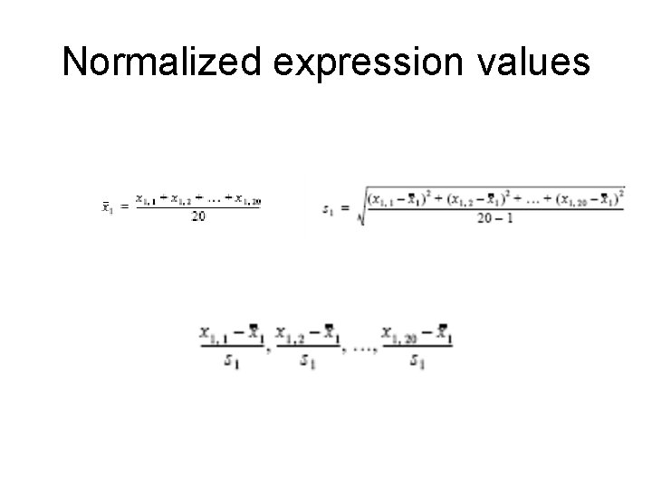 Normalized expression values Normalized expression values