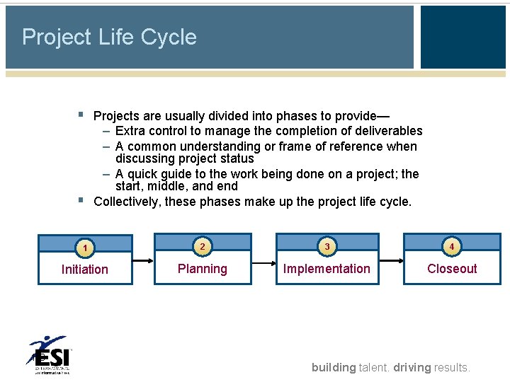 Project Life Cycle § Projects are usually divided into phases to provide— – Extra Project Life Cycle § Projects are usually divided into phases to provide— – Extra