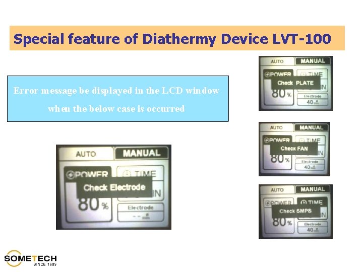 Special feature of Diathermy Device LVT-100 Error message be displayed in the LCD window