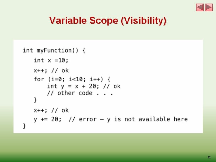 Variable Scope (Visibility) 22 