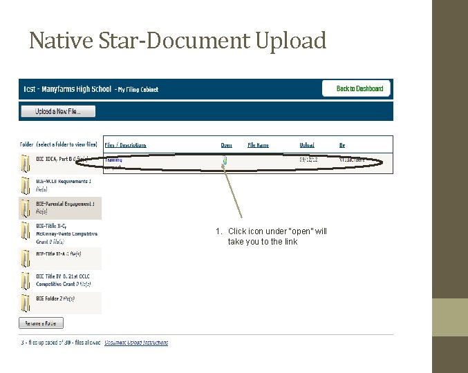 Native Star-Document Upload 1. Click icon under “open” will take you to the link
