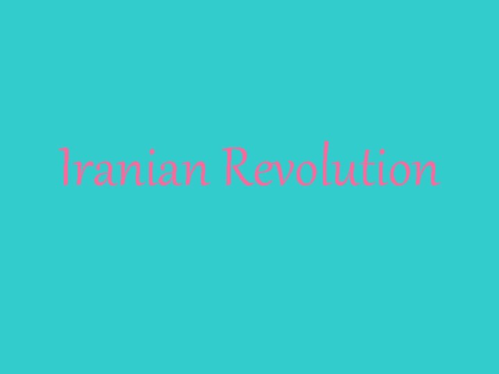 Iranian Revolution 