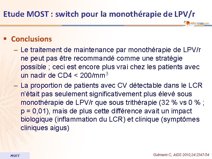 Etude MOST : switch pour la monothérapie de LPV/r § Conclusions – Le traitement