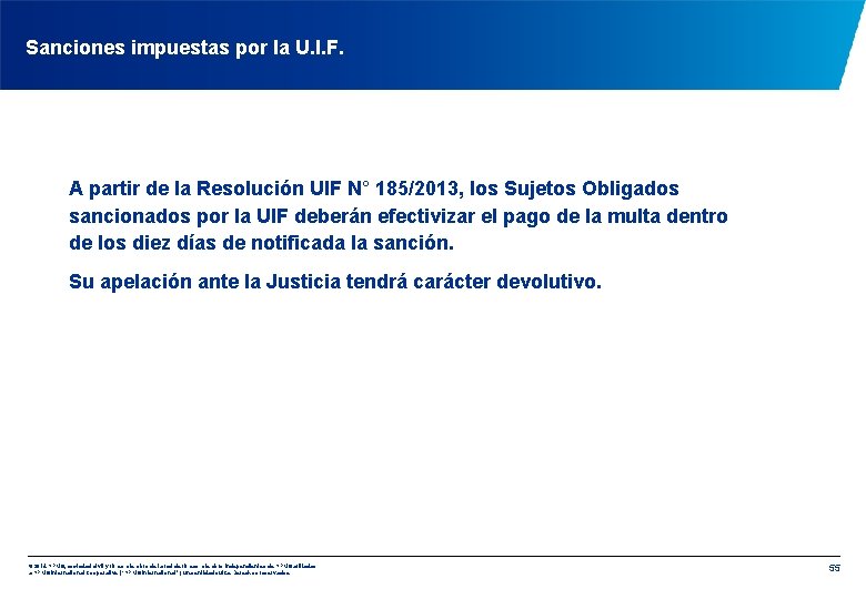 Sanciones impuestas por la U. I. F. A partir de la Resolución UIF N°