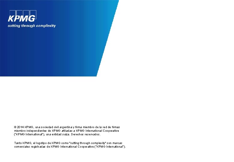 © 2014 KPMG, una sociedad civil argentina y firma miembro de la red de