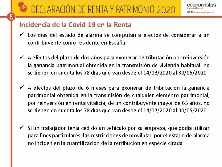 Incidencia de la Covid-19 en la Renta Los días del estado de alarma se