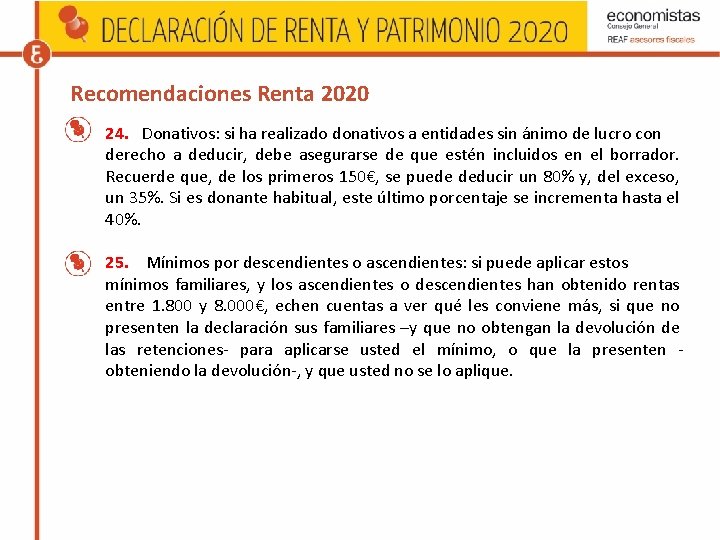 Recomendaciones Renta 2020 24. Donativos: si ha realizado donativos a entidades sin ánimo de