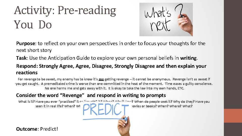 Activity: Pre-reading You Do Purpose: to reflect on your own perspectives in order to