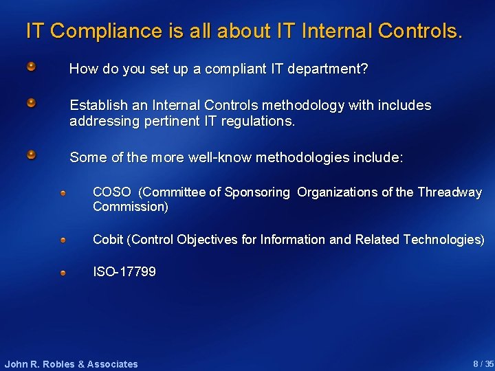 IT Compliance is all about IT Internal Controls. How do you set up a