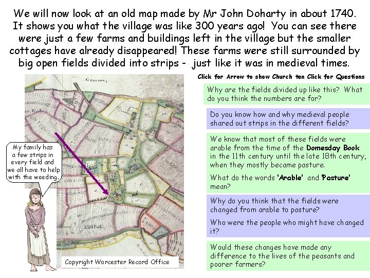 We will now look at an old map made by Mr John Doharty in