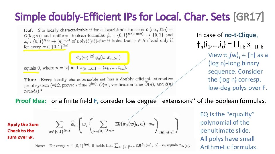 Simple doubly-Efficient IPs for Local. Char. Sets [GR 17] In case of no-t-Clique, n(i