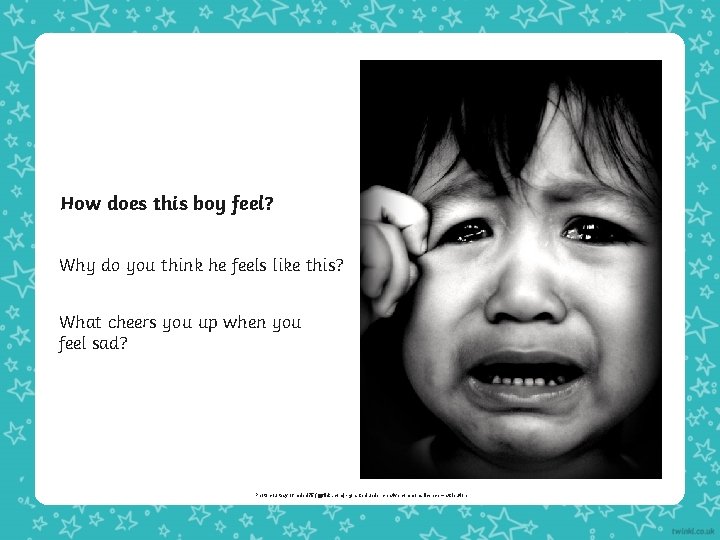 How does this boy feel? Why do you think he feels like this? What