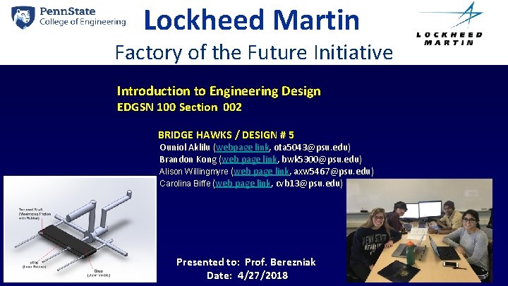 Lockheed Martin Factory of the Future Initiative Introduction to Engineering Design EDGSN 100 Section