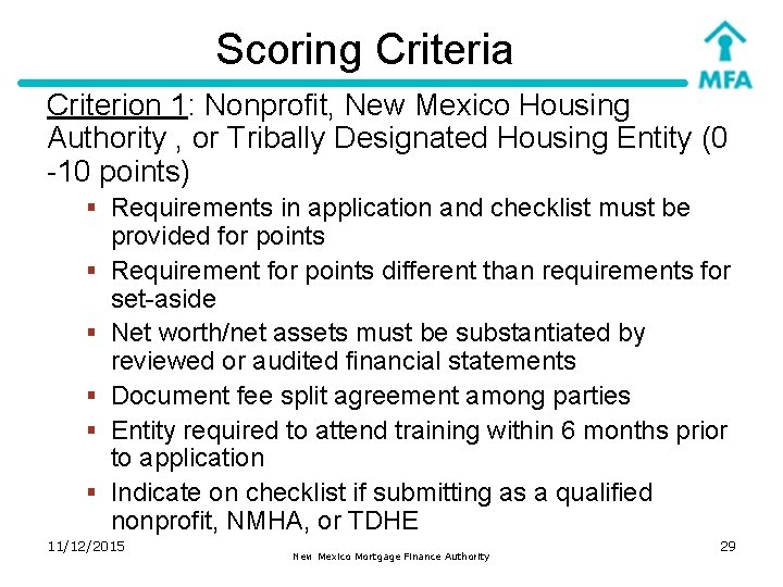 Scoring Criteria Criterion 1: Nonprofit, New Mexico Housing Authority , or Tribally Designated Housing