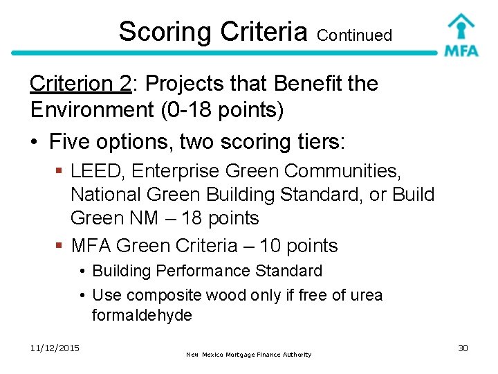 Scoring Criteria Continued Criterion 2: Projects that Benefit the Environment (0 -18 points) •