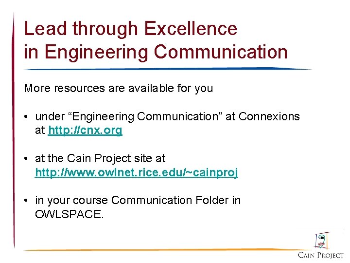 Lead through Excellence in Engineering Communication More resources are available for you • under