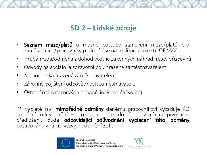 SD 2 – Lidské zdroje • Seznam mezd/platů a možné postupy stanovení mezd/platů pro