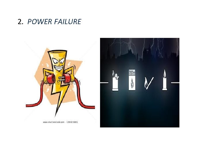 2. POWER FAILURE 