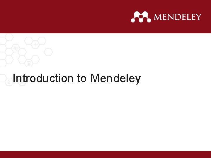 Introduction to Mendeley 