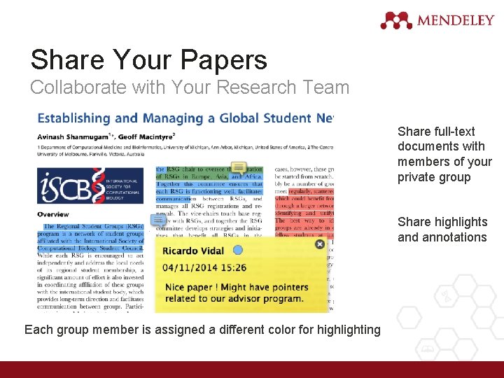 Share Your Papers Collaborate with Your Research Team Share full-text documents with members of