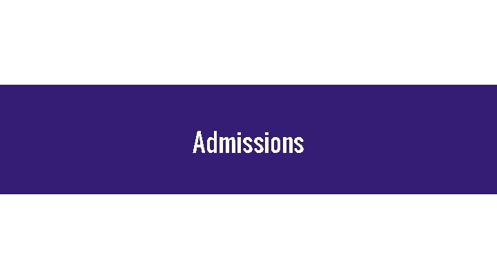 Admissions 