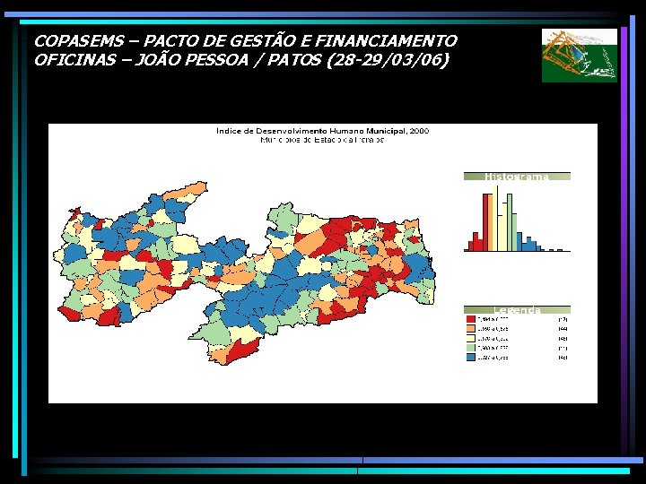 COPASEMS – PACTO DE GESTÃO E FINANCIAMENTO OFICINAS – JOÃO PESSOA / PATOS (28