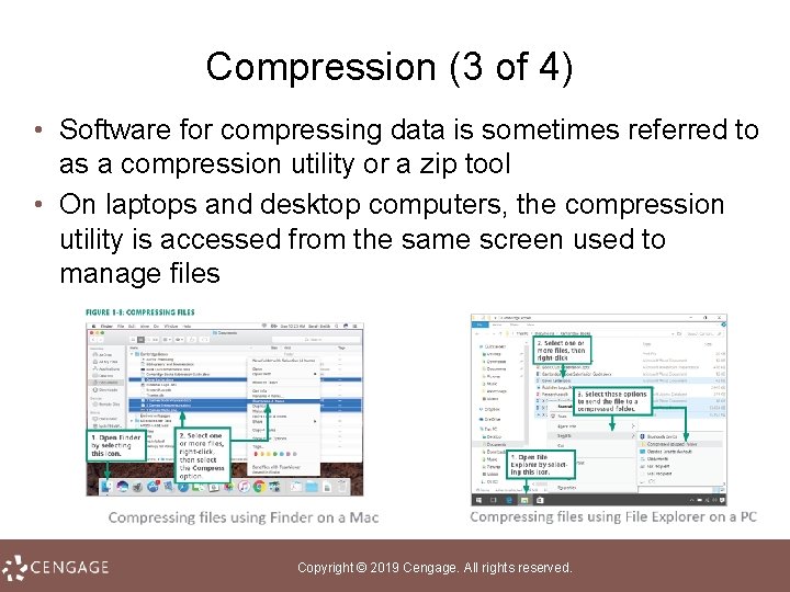 Compression (3 of 4) • Software for compressing data is sometimes referred to as