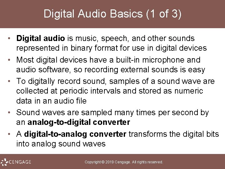 Digital Audio Basics (1 of 3) • Digital audio is music, speech, and other