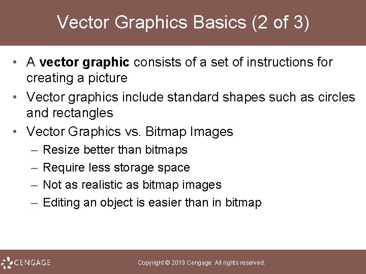 Vector Graphics Basics (2 of 3) • A vector graphic consists of a set