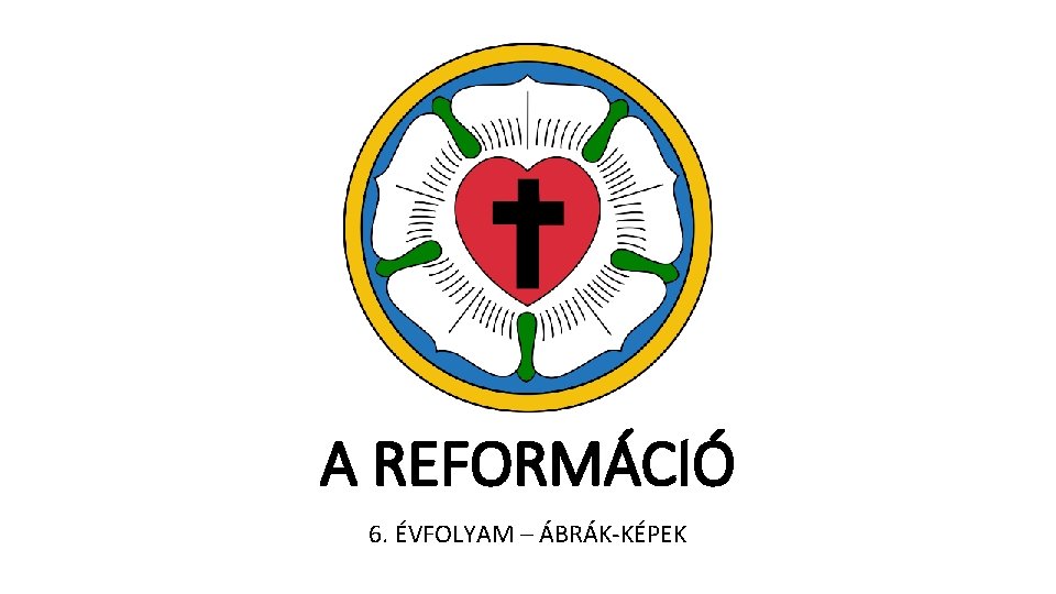 A REFORMÁCIÓ 6. ÉVFOLYAM – ÁBRÁK-KÉPEK 