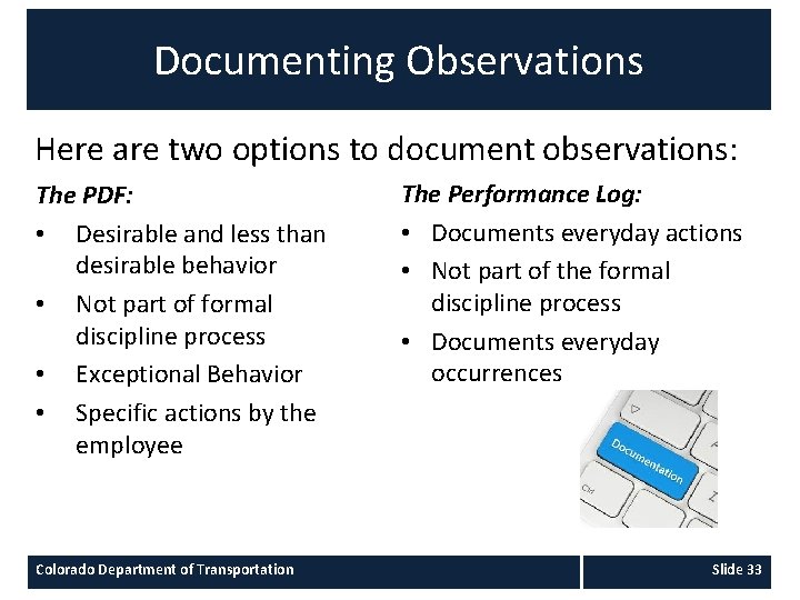 Documenting Observations Here are two options to document observations: The PDF: • Desirable and