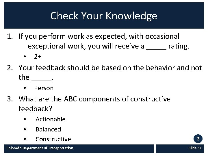 Check Your Knowledge 1. If you perform work as expected, with occasional exceptional work,