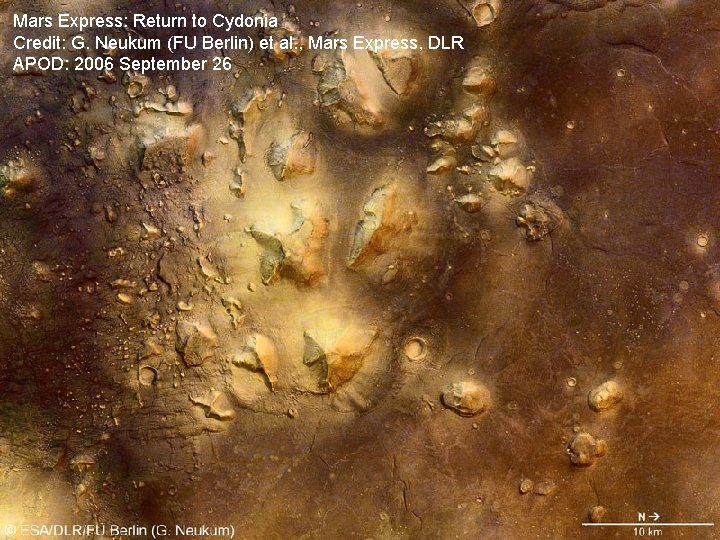 Mars Express: Return to Cydonia Credit: G. Neukum (FU Berlin) et al. , Mars