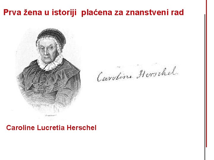 Prva žena u istoriji plaćena za znanstveni rad Caroline Lucretia Herschel 