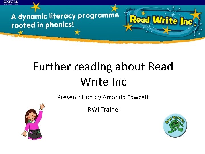 Further reading about Read Write Inc Presentation by