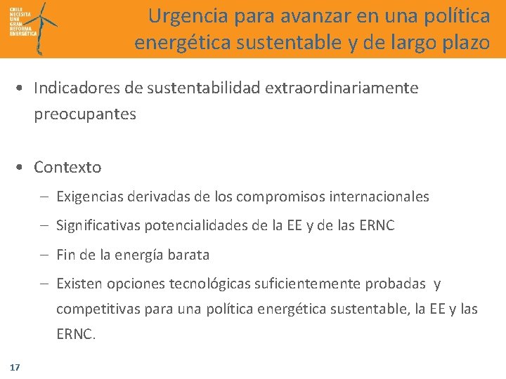 Urgencia para avanzar en una política energética sustentable y de largo plazo • Indicadores