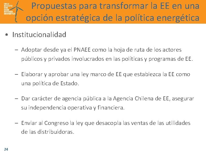 Propuestas para transformar la EE en una opción estratégica de la política energética •
