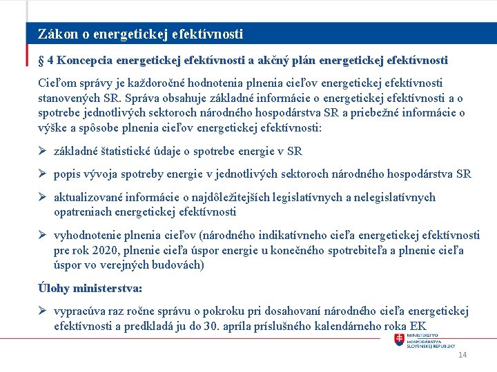 Zákon o energetickej efektívnosti § 4 Koncepcia energetickej efektívnosti a akčný plán energetickej efektívnosti