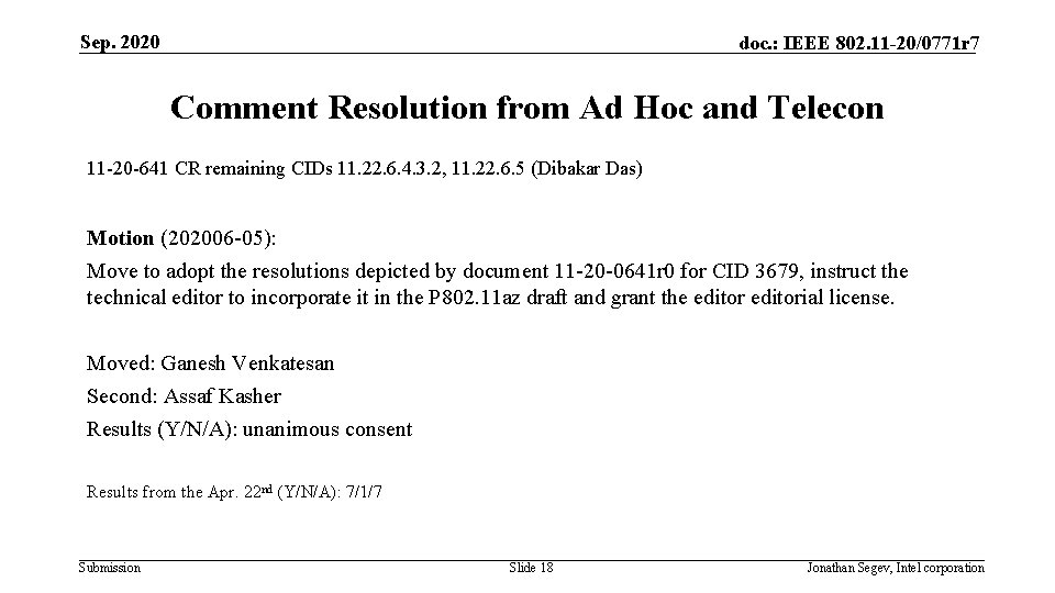 Sep. 2020 doc. : IEEE 802. 11 -20/0771 r 7 Comment Resolution from Ad