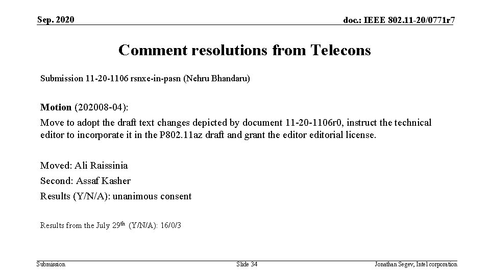 Sep. 2020 doc. : IEEE 802. 11 -20/0771 r 7 Comment resolutions from Telecons