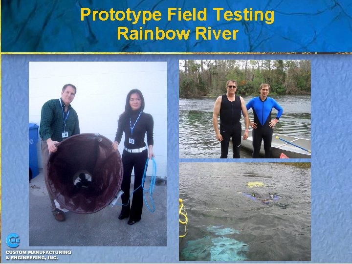 Prototype Field Testing Rainbow River 