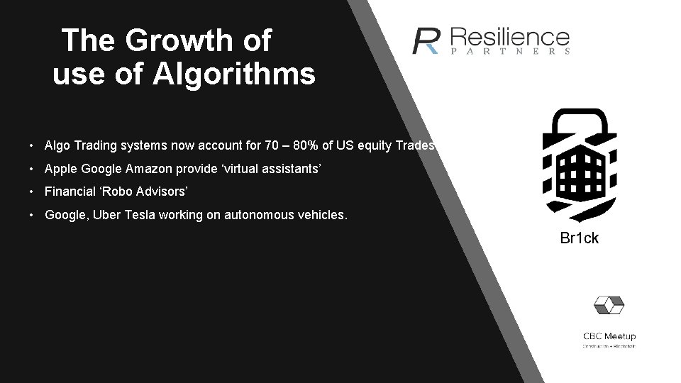 The Growth of use of Algorithms • Algo Trading systems now account for 70
