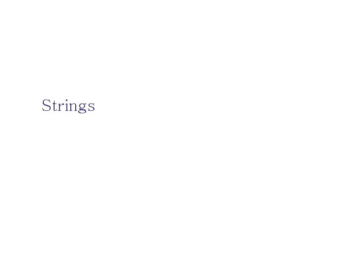 Strings 