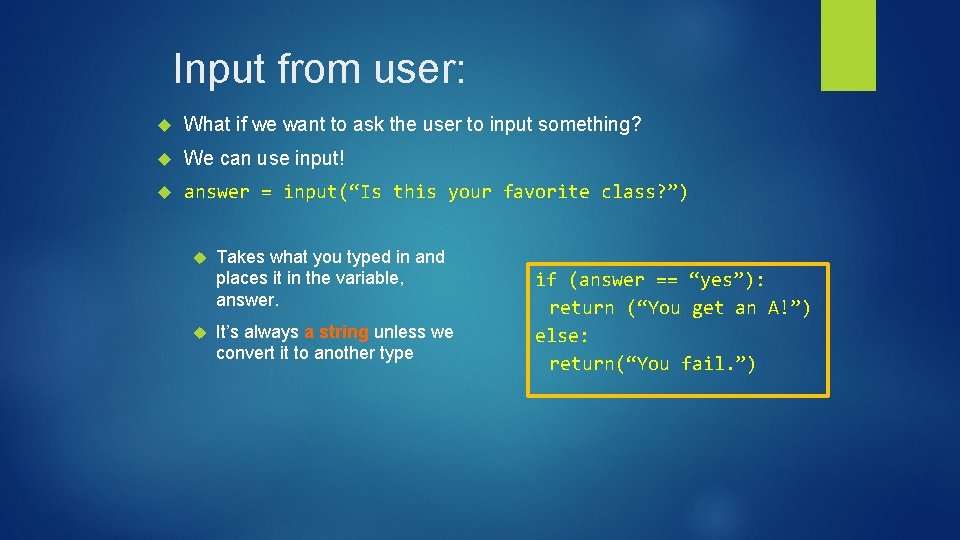 Input from user: What if we want to ask the user to input something?