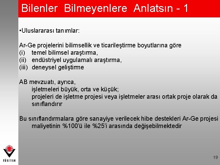 Bilenler Bilmeyenlere Anlatsın - 1 • Uluslararası tanımlar: Ar-Ge projelerini bilimsellik ve ticarileştirme boyutlarına