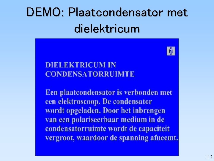 DEMO: Plaatcondensator met dielektricum 112 